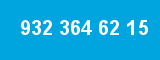 932 364 62 15 932 364 62 15